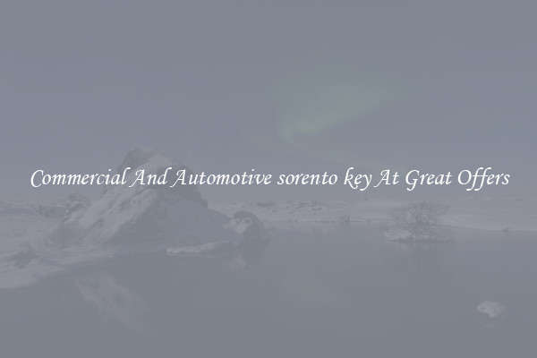 Commercial And Automotive sorento key At Great Offers