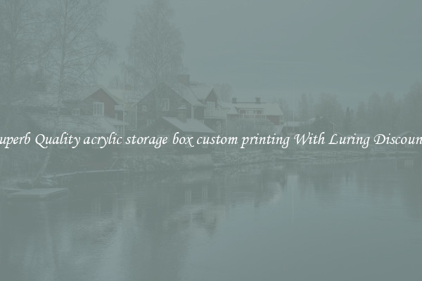Superb Quality acrylic storage box custom printing With Luring Discounts