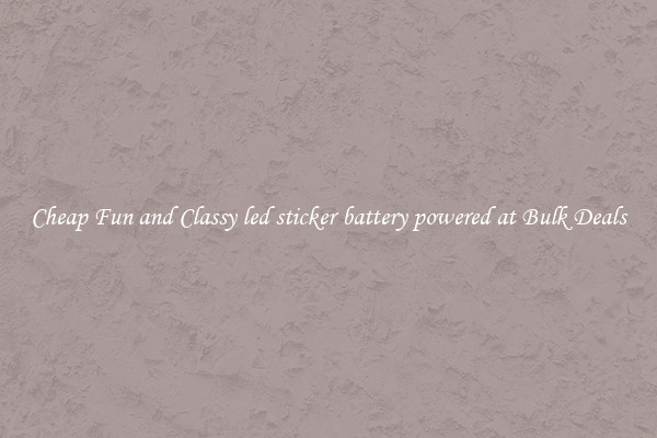 Cheap Fun and Classy led sticker battery powered at Bulk Deals