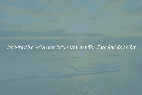 Non-reactive Wholesale italy face paint For Face And Body Art